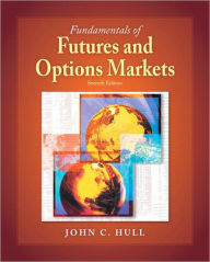 Fundamentals of Futures and Options Markets / Edition 7