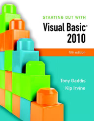 Starting Out With Visual Basic 2010 / Edition 5