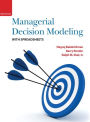 Managerial Decision Modeling with Spreadsheets / Edition 3