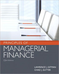 Principles of Managerial Finance / Edition 13
