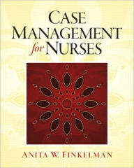 Case Management for Nurses