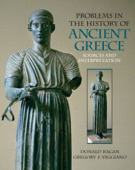 Problems in The History of Ancient Greece: Sources and Interpretation / Edition 1