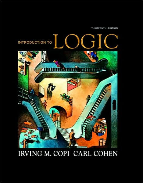 Introduction To Logic Edition 13 By Irving M Copi Carl Cohen