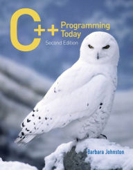 Title: C++ Programming Today / Edition 2, Author: Barbara Johnston