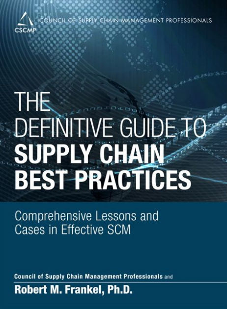 The Definitive Guide To Supply Chain Best Practices / Edition 1 By ...