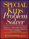 Special Kids Problem Solver; Ready-to-Use Interventions for Helping All Students with Academic, Behavioral & Physical Problems