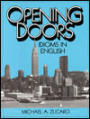 Opening Doors: Idioms In English / Edition 1