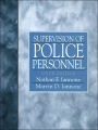 Supervision of Police Personnel / Edition 6