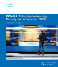 Title: Enterprise Networking, Security, and Automation Companion Guide (CCNAv7) / Edition 1, Author: Cisco Networking Academy
