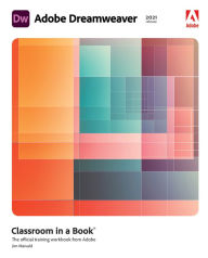 Title: Adobe Dreamweaver Classroom in a Book (2021 release), Author: James Maivald