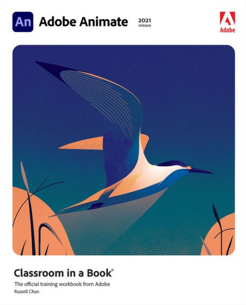 Adobe Animate Classroom in a Book (2021 release)