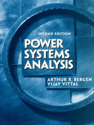 Title: Power Systems Analysis / Edition 2, Author: Arthur Bergen