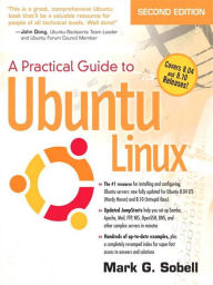 A Practical Guide to Ubuntu Linux: Covers 8.04 and 8.10 Releases