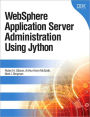 WebSphere Application Server Administration Using Jython