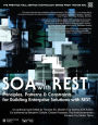 SOA with REST: Principles, Patterns & Constraints for Building Enterprise Solutions with REST / Edition 1