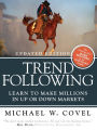 Trend Following: Learn to Make Millions in Up or Down Markets