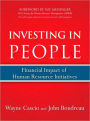 Investing in People: Financial Impact of Human Resource Initiatives