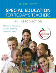 Title: Special Education for Today's Teachers: An Introduction / Edition 2, Author: Michael Rosenberg
