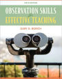 Observation Skills for Effective Teaching / Edition 6