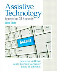 Assistive Technology: Access for All Students / Edition 2