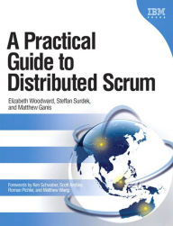 Title: A Practical Guide to Distributed Scrum (Adobe Reader), Author: Elizabeth Woodward