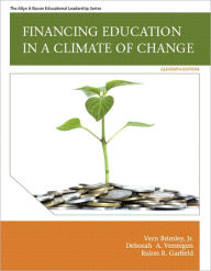 Financing Education in a Climate of Change / Edition 11