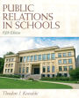 Public Relations in Schools / Edition 5