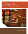 School Law: Cases and Concepts / Edition 10