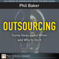 Outsourcing: Some Ideas about When and Why to Do It