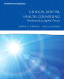 Clinical Mental Health Counseling: Fundamentals of Applied Practice / Edition 1
