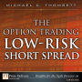 The Option Trading Low-Risk Short Spread