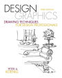 Design Graphics: Drawing Techniques for Design Professionals / Edition 3