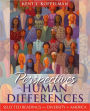 Perspectives on Human Differences: Selected Readings on Diversity in America / Edition 1