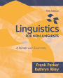Linguistics for Non-Linguists: A Primer with Exercises / Edition 5
