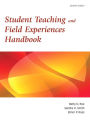 Student Teaching and Field Experience Handbook / Edition 7