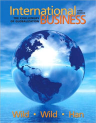 Title: International Business: The Challenges of Globalization / Edition 5, Author: John J. Wild