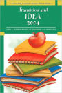 What Every Teacher Should Know About: Transition and IDEA 2004 / Edition 1