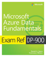 Title: Exam Ref DP-900 Microsoft Azure Data Fundamentals, Author: Daniel Seara