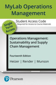 Title: MyLab Operations Management with Pearson eText--Access Card--for Operations Management: Sustainability and Supply Chain Management, Author: Jay Heizer