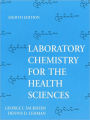 Lab Manual for Chemical Health Sciences / Edition 8