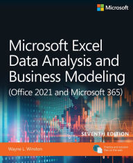 Title: Microsoft Excel Data Analysis and Business Modeling (Office 2021 and Microsoft 365), Author: Wayne Winston