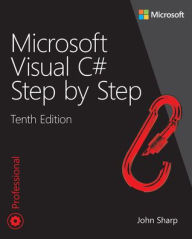 Title: Microsoft Visual C# Step by Step, Author: John Sharp