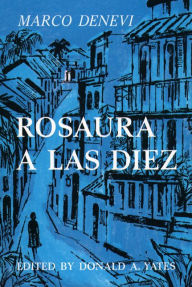 Title: Rosaura a las diez / Edition 1, Author: Marco Denevi