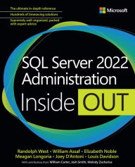 Title: SQL Server 2022 Administration Inside Out, Author: Randolph West