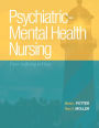 Psychiatric-Mental Health Nursing: From Suffering to Hope / Edition 1