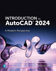 Title: Introduction to AutoCAD 2024: A Modern Perspective, Author: Paul Richard