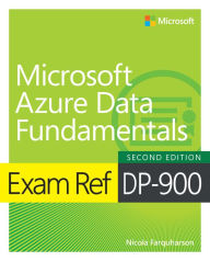 Title: Exam Ref DP-900 Microsoft Azure Data Fundamentals, Author: Nicola Farquharson