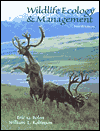 Title: Wildlife Ecology and Management / Edition 4, Author: Eric G. Bolen