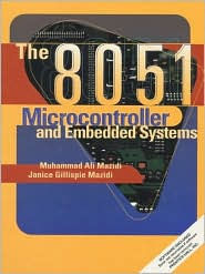 8051 Microcontroller and Embedded Systems / Edition 1