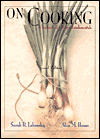 On Cooking: A Textbook of Culinary Fundamentals / Edition 2